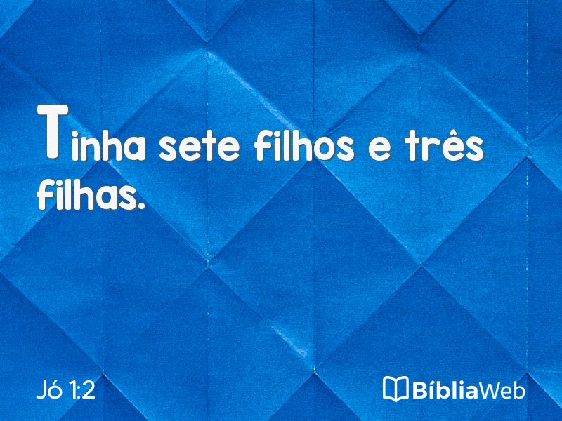 Jó 1:2 em imagem para compartilhar