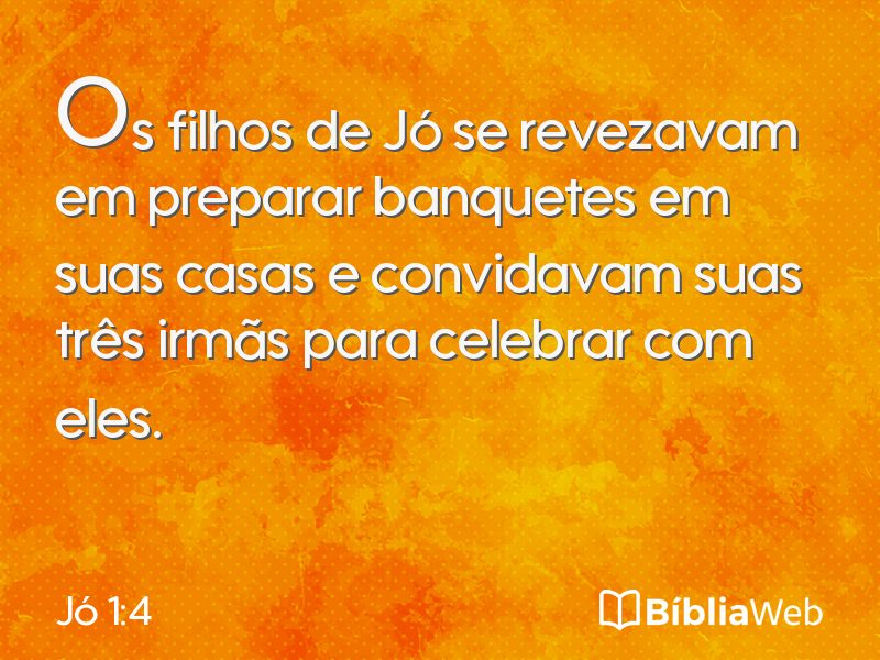 Jó 1:4 em imagem para compartilhar
