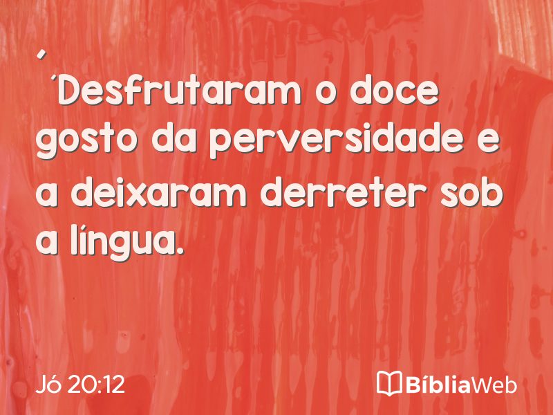 Jó 20:12 em imagem para compartilhar