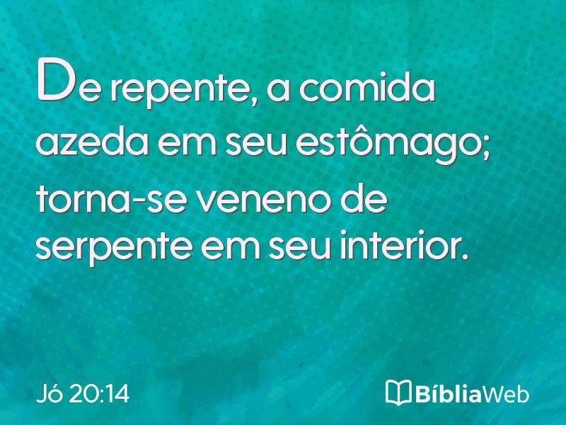 Jó 20:14 em imagem para compartilhar