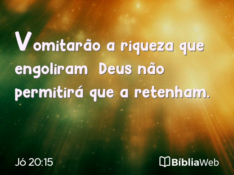 Jó 20:15 em imagem para compartilhar