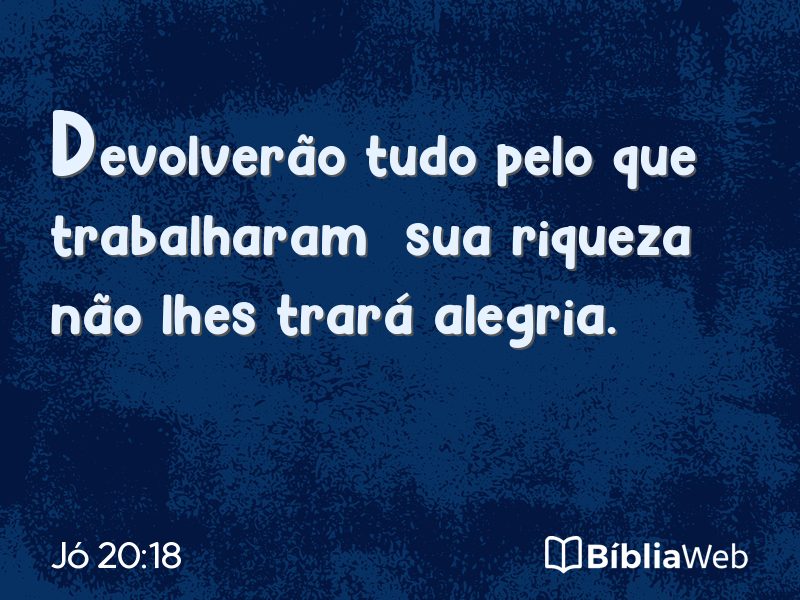 Jó 20:18 em imagem para compartilhar