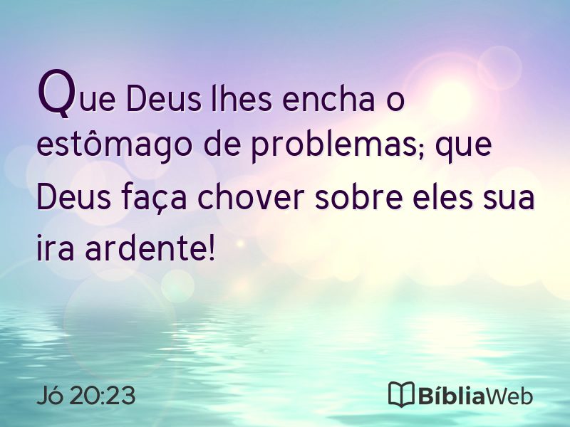 Jó 20:23 em imagem para compartilhar