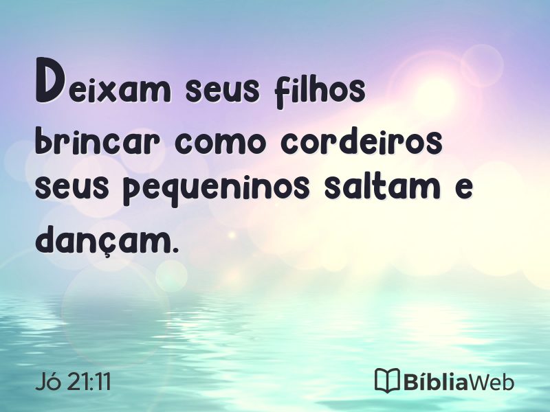 Jó 21:11 em imagem para compartilhar