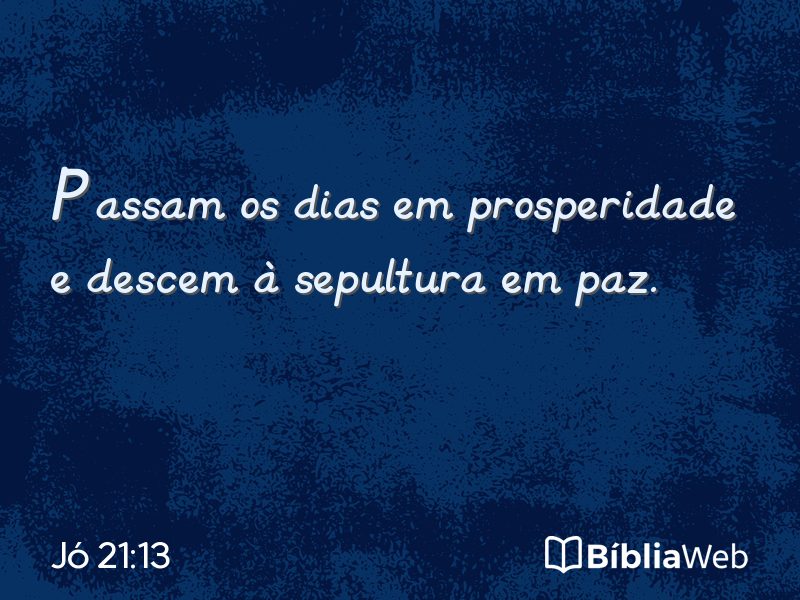 Jó 21:13 em imagem para compartilhar