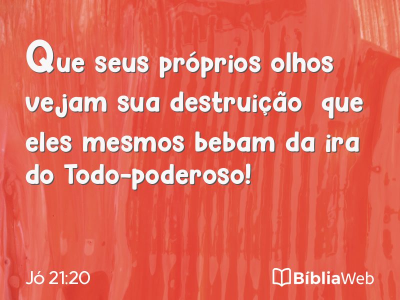 Jó 21:20 em imagem para compartilhar