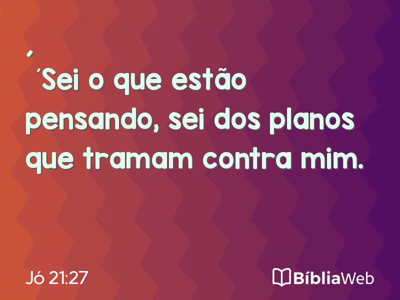 Jó 21:27 em imagem para compartilhar