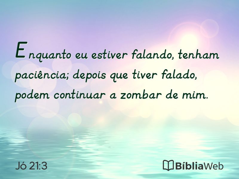 Jó 21:3 em imagem para compartilhar