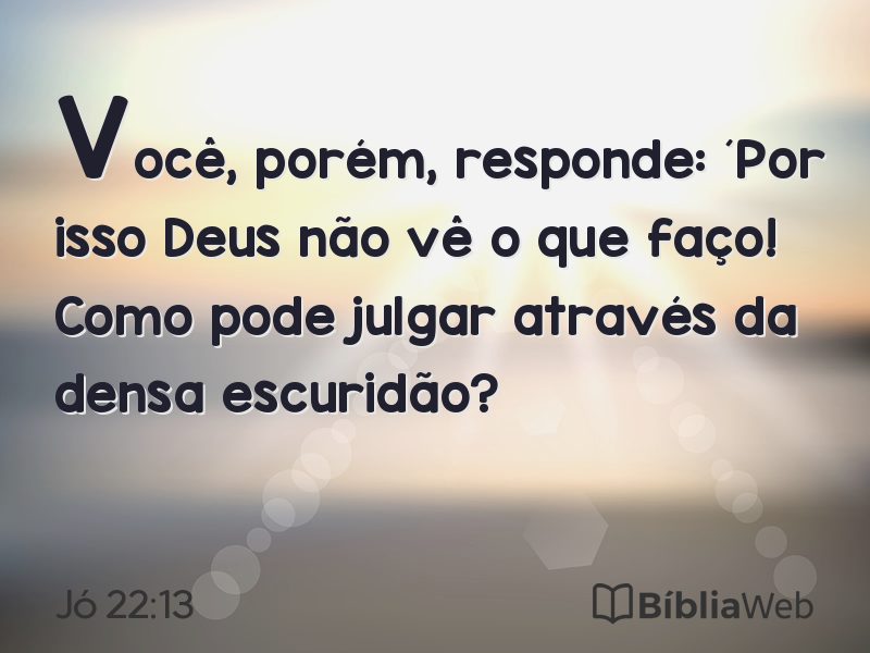 Jó 22:13 em imagem para compartilhar
