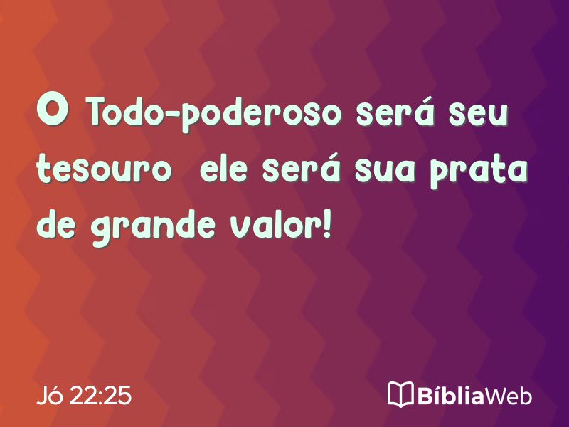 Jó 22:25 em imagem para compartilhar