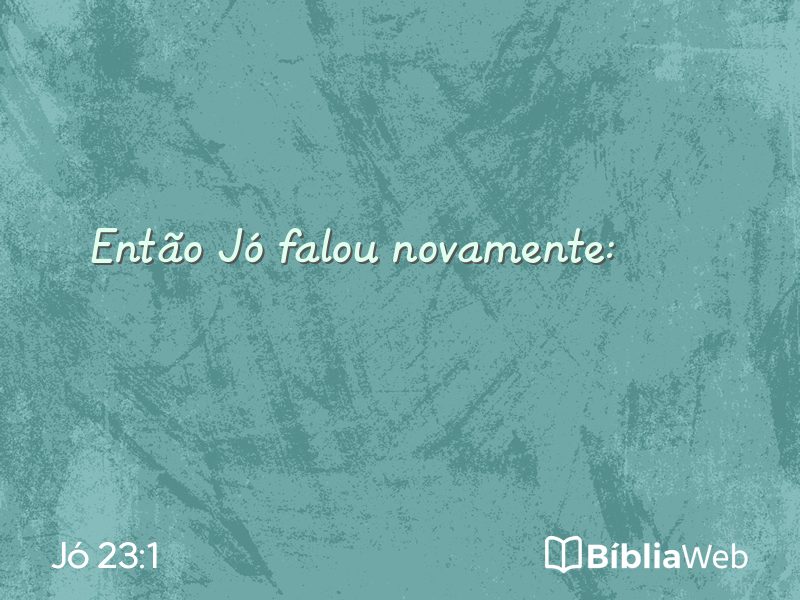 Jó 23:1 em imagem para compartilhar