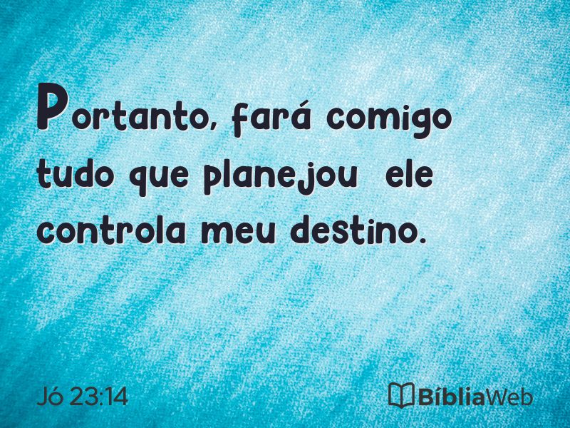 Jó 23:14 em imagem para compartilhar