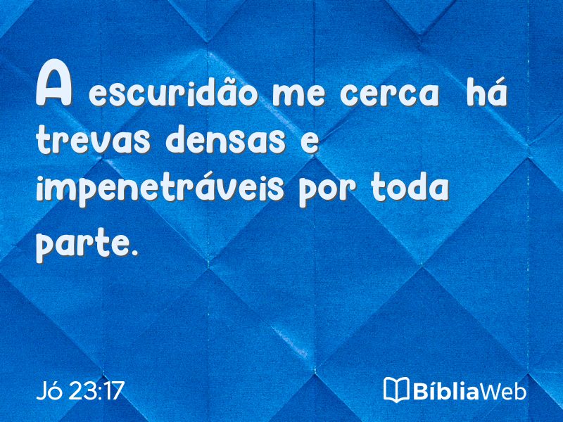Jó 23:17 em imagem para compartilhar
