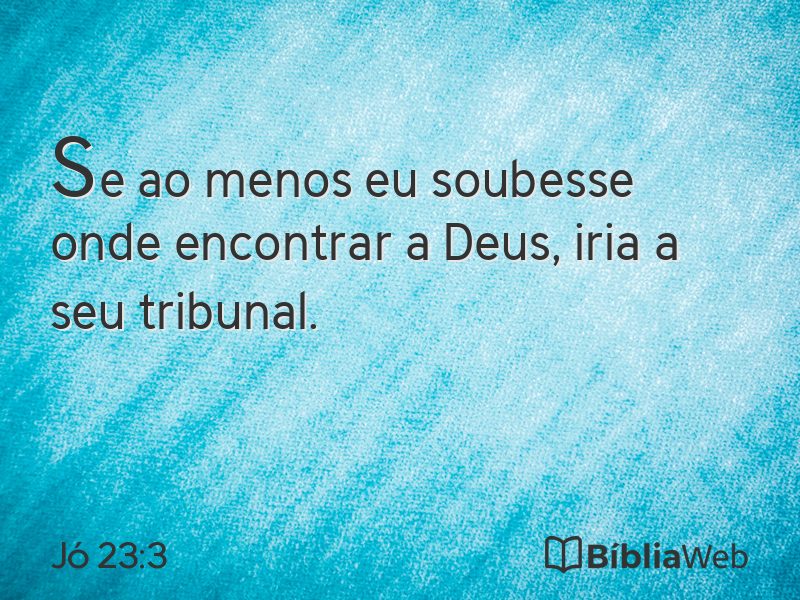 Jó 23:3 em imagem para compartilhar