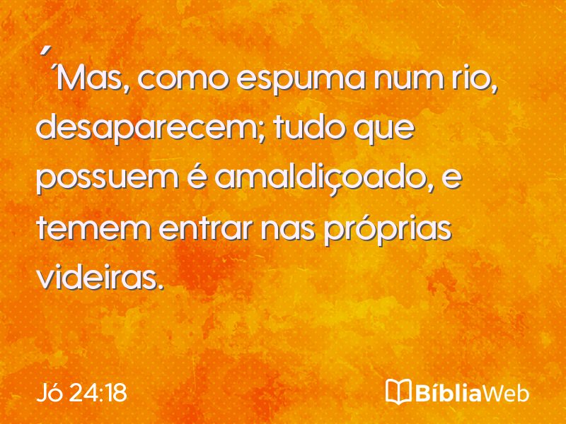 Jó 24:18 em imagem para compartilhar