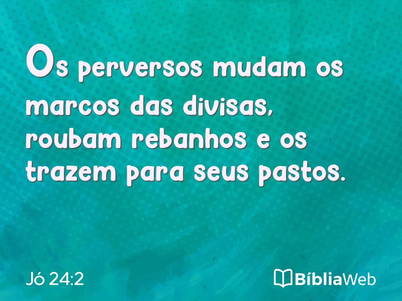 Jó 24:2 em imagem para compartilhar