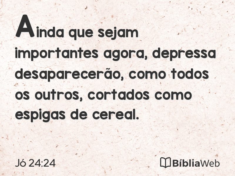 Jó 24:24 em imagem para compartilhar
