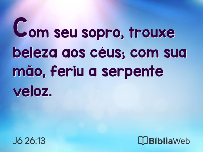 Jó 26:13 em imagem para compartilhar