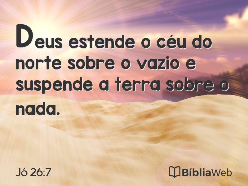 Jó 26:7 em imagem para compartilhar