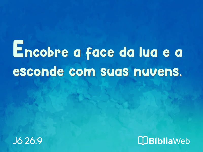 Jó 26:9 em imagem para compartilhar
