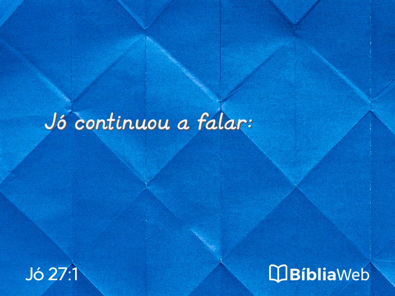 Jó 27:1 em imagem para compartilhar