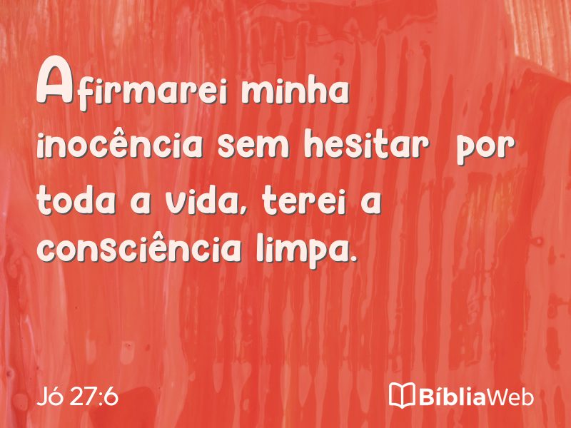Jó 27:6 em imagem para compartilhar
