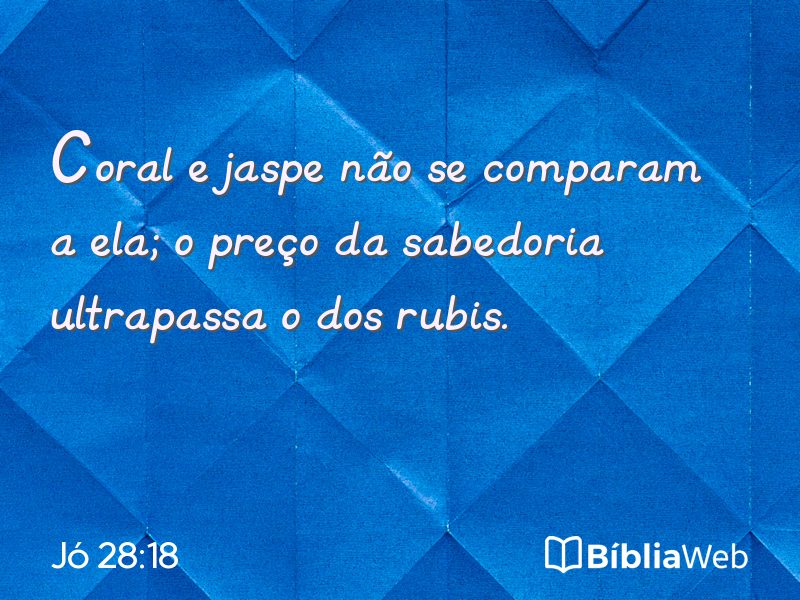 Jó 28:18 em imagem para compartilhar