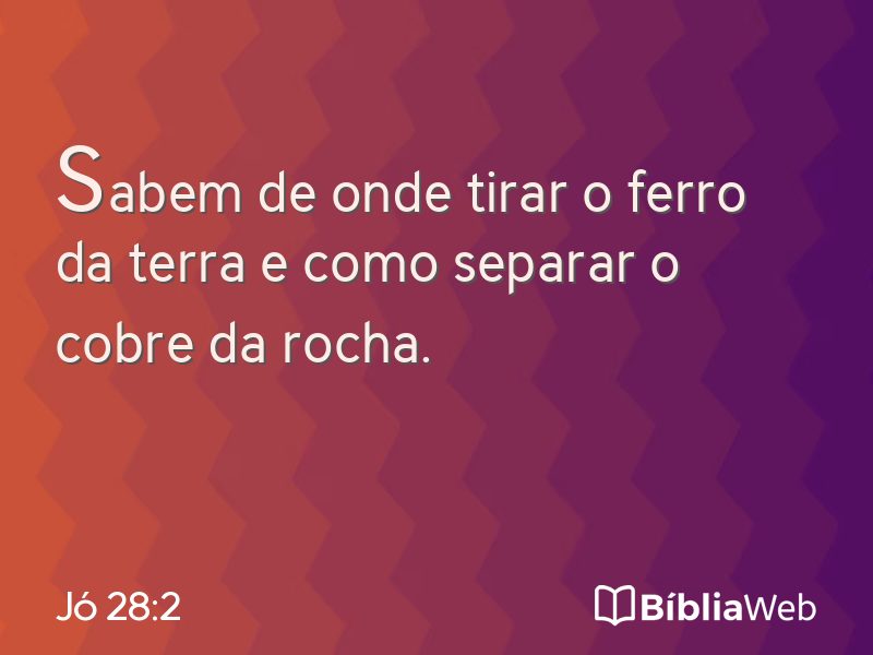 Jó 28:2 em imagem para compartilhar