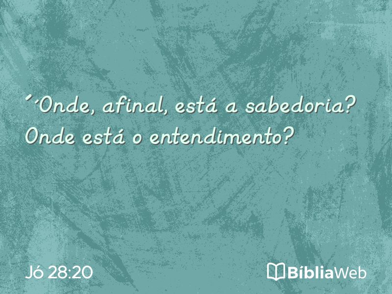 Jó 28:20 em imagem para compartilhar