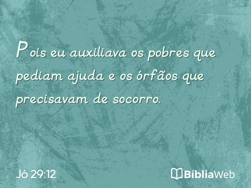 Jó 29:12 em imagem para compartilhar