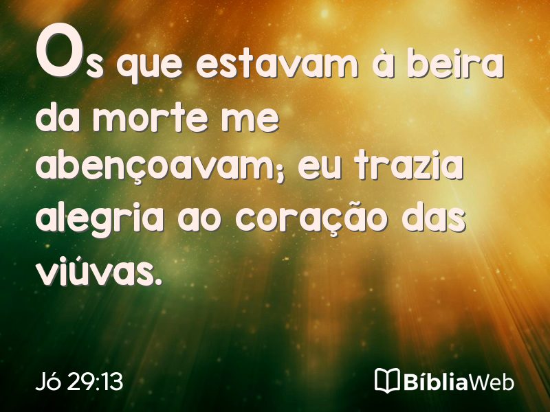 Jó 29:13 em imagem para compartilhar