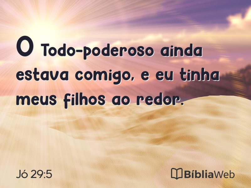 Jó 29:5 em imagem para compartilhar