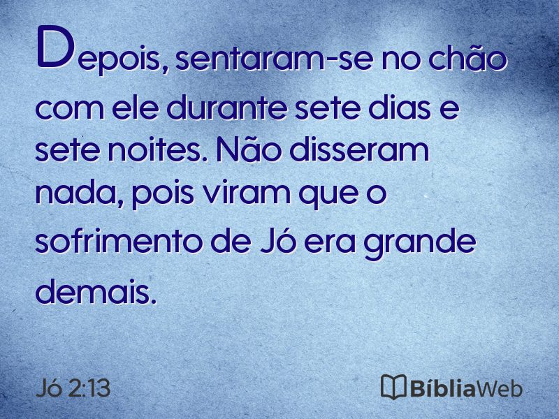 Jó 2:13 em imagem para compartilhar