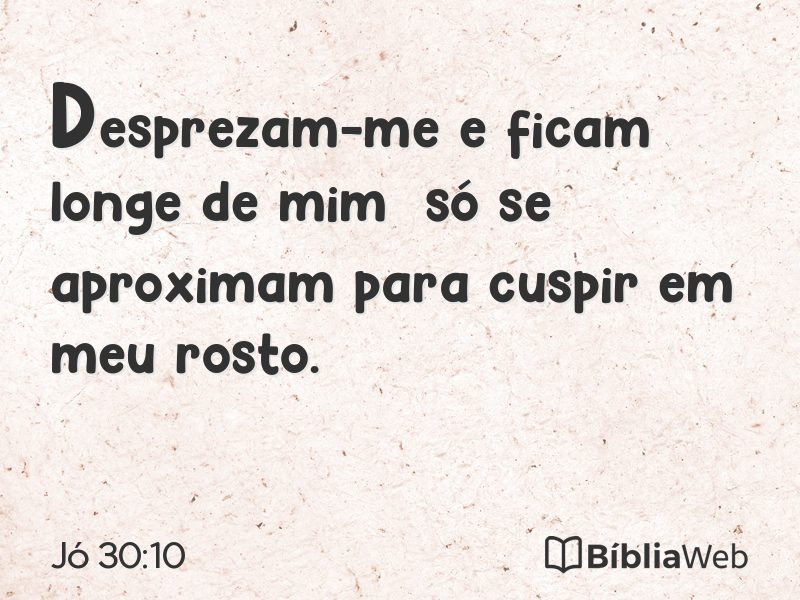 Jó 30:10 em imagem para compartilhar