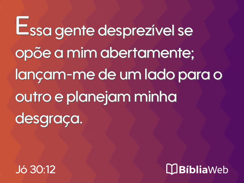 Jó 30:12 em imagem para compartilhar