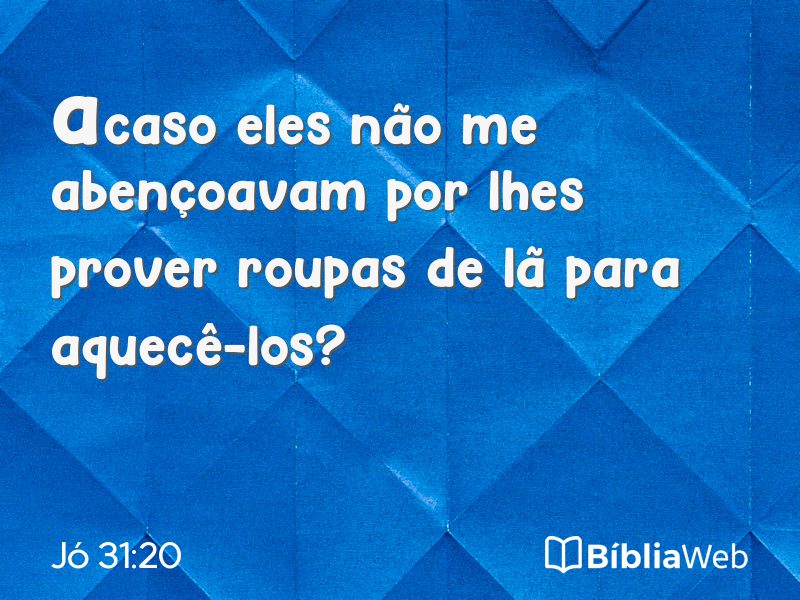 Jó 31:20 em imagem para compartilhar