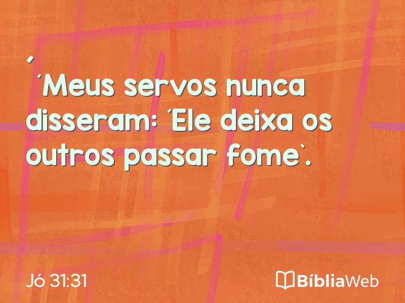 Jó 31:31 em imagem para compartilhar