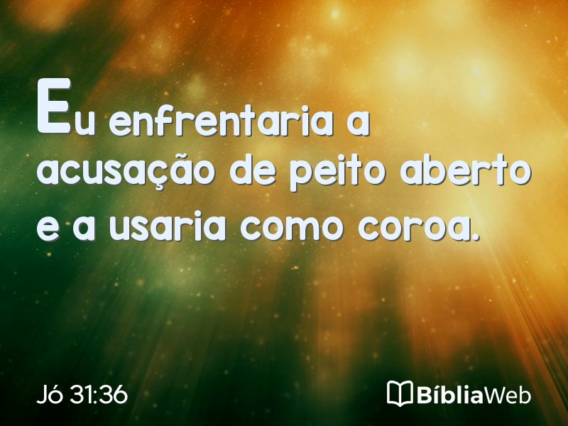 Jó 31:36 em imagem para compartilhar