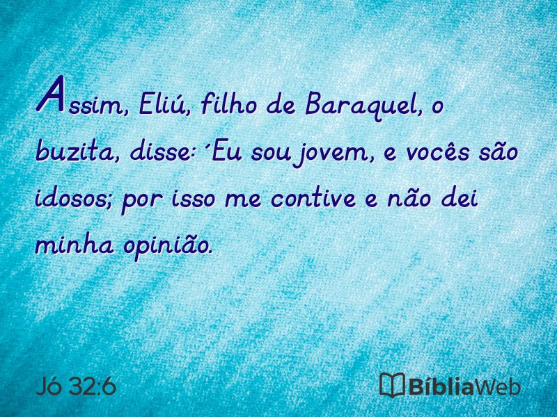Jó 32:6 em imagem para compartilhar