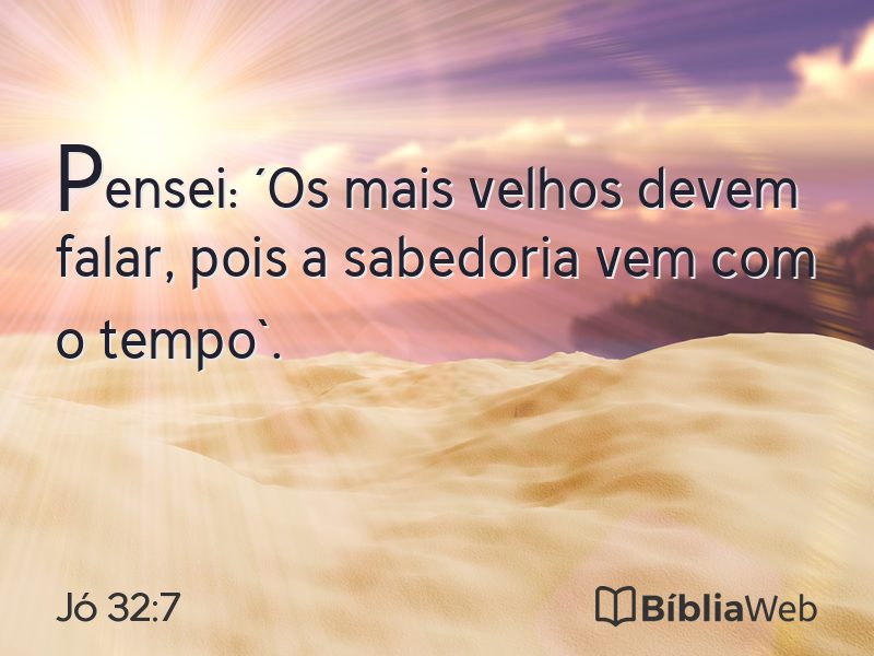 Jó 32:7 em imagem para compartilhar