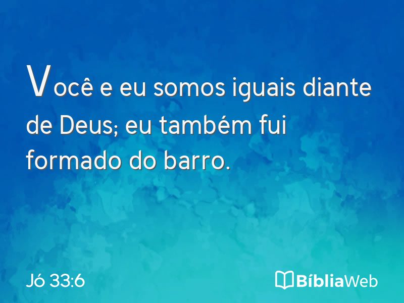 Jó 33:6 em imagem para compartilhar