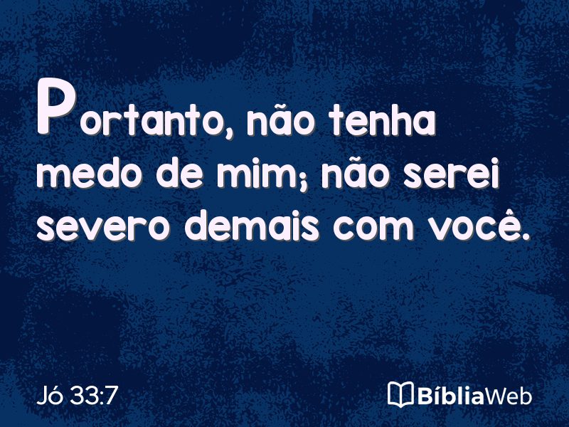 Jó 33:7 em imagem para compartilhar