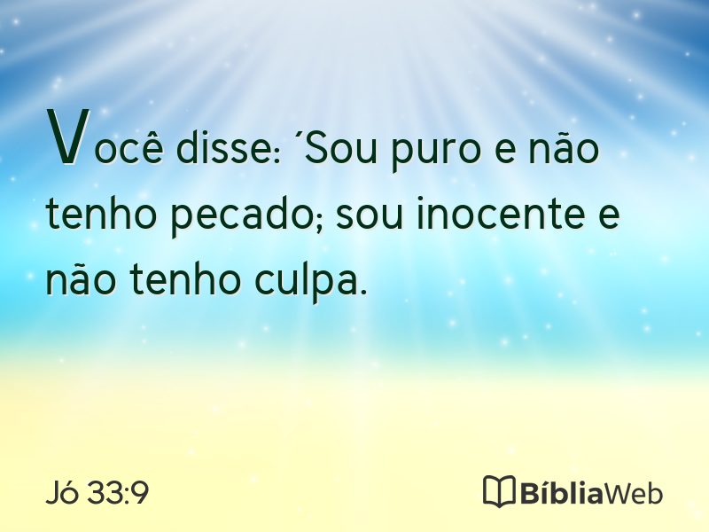 Jó 33:9 em imagem para compartilhar