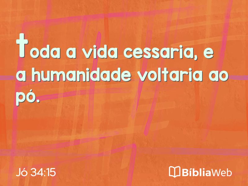 Jó 34:15 em imagem para compartilhar