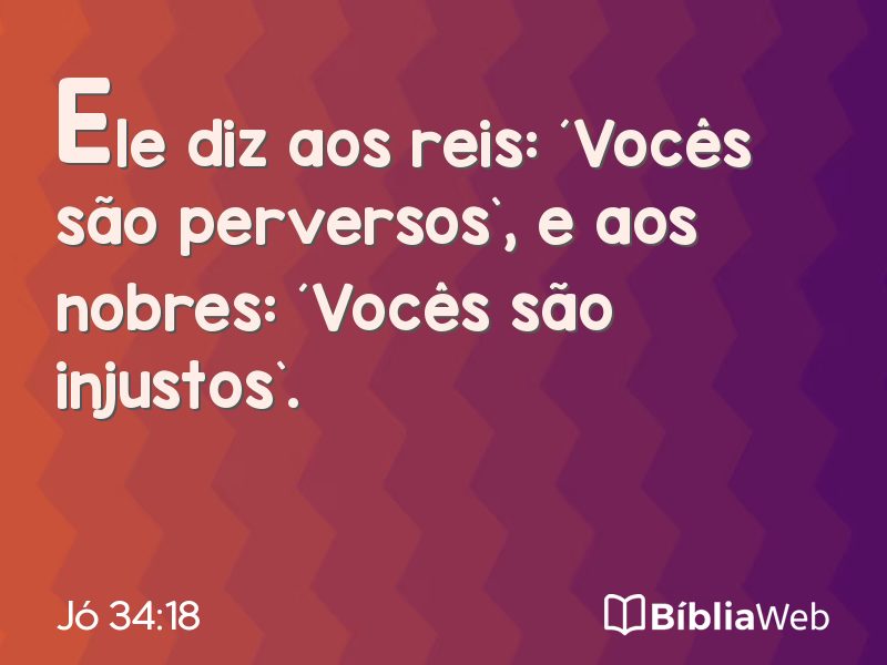 Jó 34:18 em imagem para compartilhar