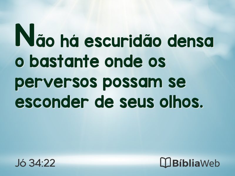 Jó 34:22 em imagem para compartilhar