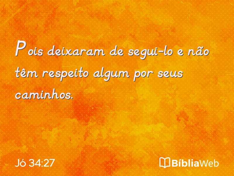 Jó 34:27 em imagem para compartilhar