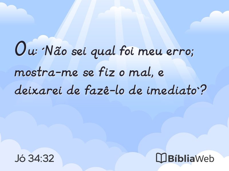 Jó 34:32 em imagem para compartilhar