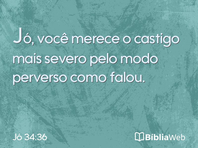 Jó 34:36 em imagem para compartilhar