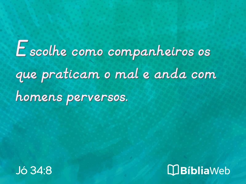 Jó 34:8 em imagem para compartilhar